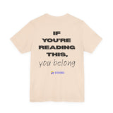 Unisex - If you're reading this