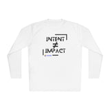 Intent and Impact Unisex Lightweight Long Sleeve Tee