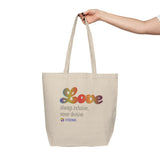 Tote- Love- always inclusive, never divisive