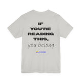Unisex - If you're reading this