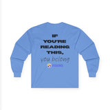 Longsleeve- If you're reading this