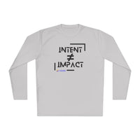 Intent and Impact Unisex Lightweight Long Sleeve Tee