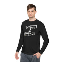 Intent and Impact Unisex Lightweight Long Sleeve Tee